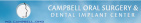 Campbell Oral Surgery & Dental Implant Center