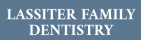 Lassiter Family Dentistry