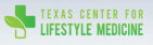 Texas Center for Lifestyle Medicine