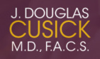 J. Douglas Cusick, M.D. F.A.C.S