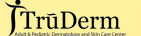 TruDerm PA - Adult & Pediatric Dermatology & Skin Care Center