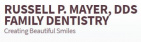 Russell P. Mayer, DDS Family Dentistry