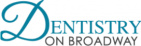 Dentistry on Broadway