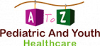 A to Z Pediatric and Youth Healthcare