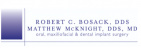 Robert C. Bosack, DDS & Associates