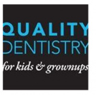 Quality Dentistry for Kids & Grownups