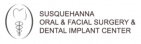 Susquehanna Oral and Facial Surgery and Dental Implant Center