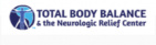Total Body Balance & The Neurologic Relief Center