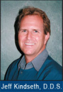 Dr. Jeffrey Robert Kindseth, DDS