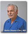 Dr. Quito Osuna Carr, MD