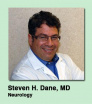 Dr. Steven H Dane, MD